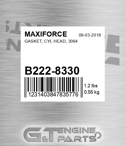 B222-8330 Gasket, Cyl Head, 3064 for MAXIFORCE