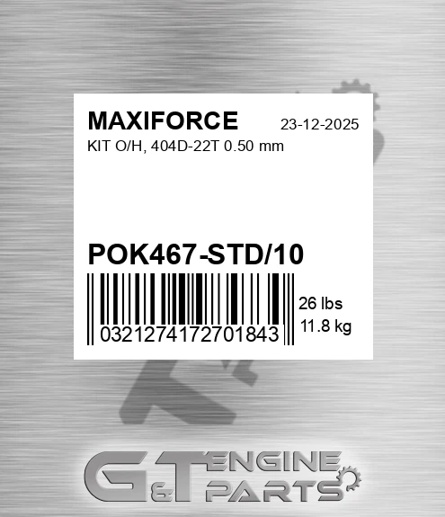 POK467-STD/10 Kit O/h, 404d-22t 0.50 Mm for MAXIFORCE