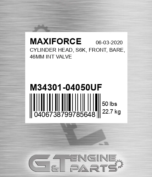 M34301-04050UF Cylinder Head, S6k, Front, Bare, 46mm Int Valve for MAXIFORCE