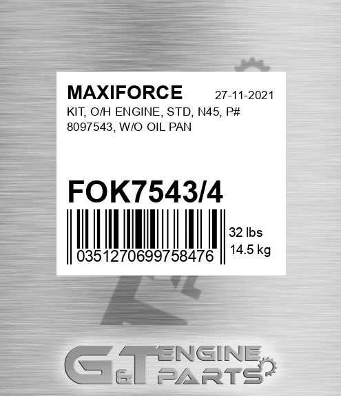 FOK7543/4 Kit, O/h Engine, Std, N45, P# 8097543, W/o Oil Pan for MAXIFORCE