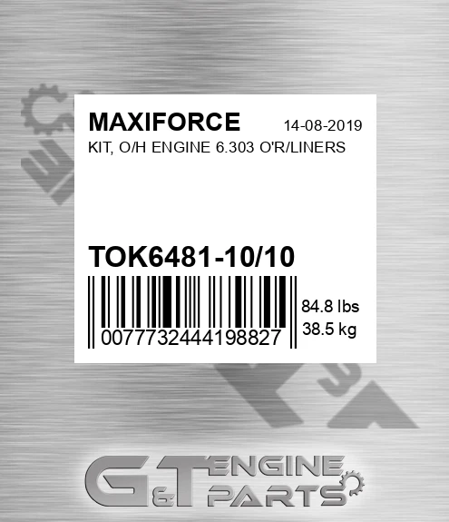 TOK6481-10/10 Kit, O/h Engine 6.303 O'r/liners for MAXIFORCE