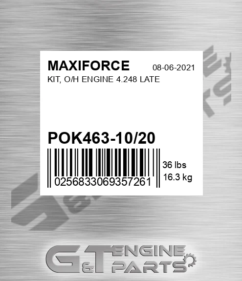 POK463-10/20 Kit, O/h Engine 4.248 Late for MAXIFORCE
