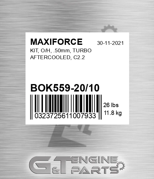 BOK559-20/10 Kit, O/h, .50mm, Turbo Aftercooled, C2.2 for MAXIFORCE