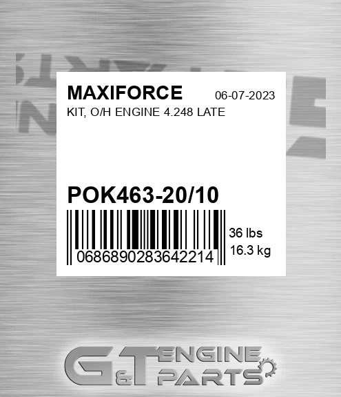 POK463-20/10 Kit, O/h Engine 4.248 Late for MAXIFORCE