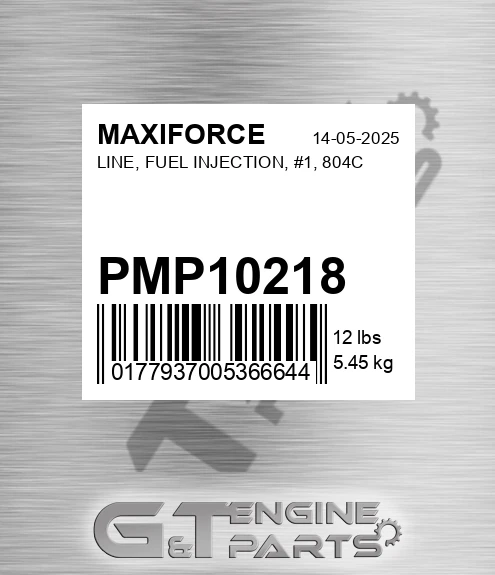 PMP10218 Line, Fuel Injection, #1, 804c for MAXIFORCE