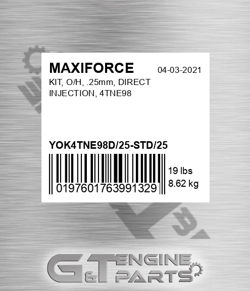 YOK4TNE98D/25-STD/25 Kit, O/h, .25mm, Direct Injection, 4tne98 for MAXIFORCE