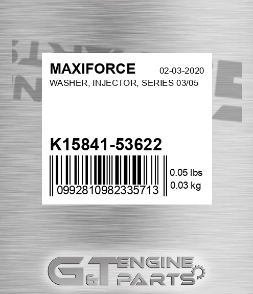 K15841-53622 Washer, Injector, Series 03/05 for MAXIFORCE