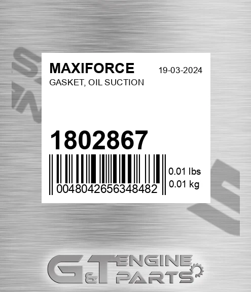 1802867 Gasket, Oil Suction for MAXIFORCE
