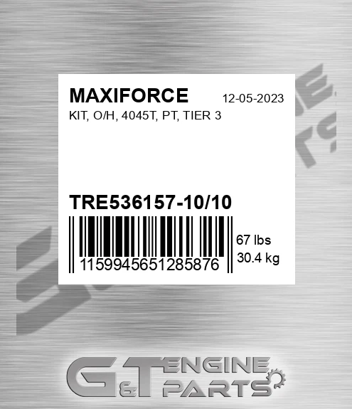 TRE536157-10/10 Kit, O/h, 4045t, Pt, Tier 3 for MAXIFORCE