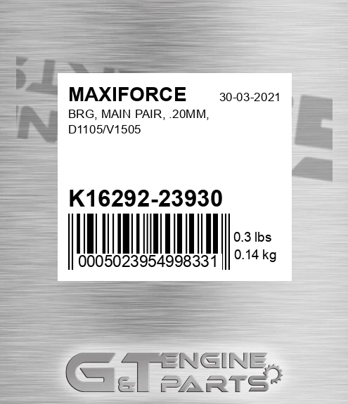 K16292-23930 Brg, Main Pair, .20mm, D1105/v1505 for MAXIFORCE