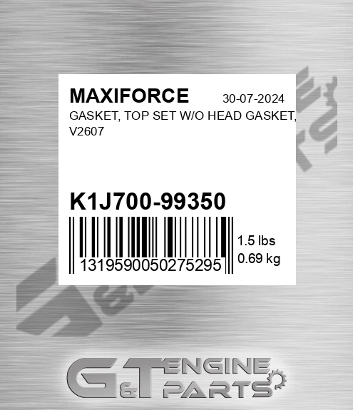 K1J700-99350 Gasket, Top Set W/o Head Gasket, V2607 for MAXIFORCE