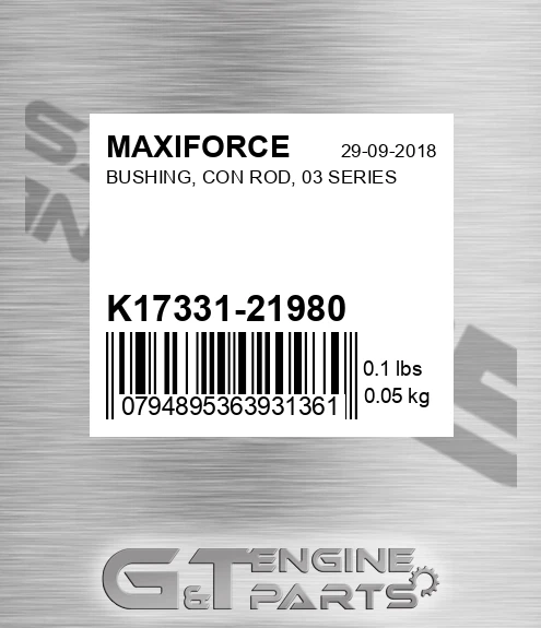 K17331-21980 Bushing, Con Rod, 03 Series for MAXIFORCE