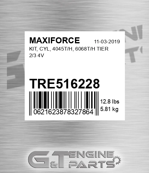TRE516228 Kit, Cyl, 4045t/h, 6068t/h Tier 2/3 4v for MAXIFORCE