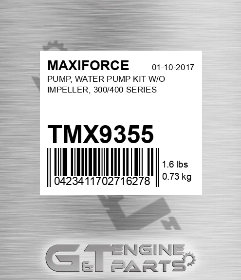 TMX9355 Pump, Water Pump Kit W/o Impeller, 300/400 Series for MAXIFORCE