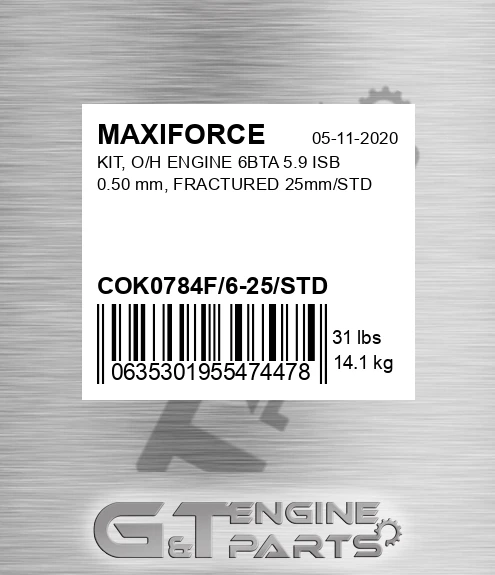 COK0784F/6-25/STD Kit, O/h Engine 6bta 5.9 Isb 0.50 Mm, Fractured 25mm/std for MAXIFORCE