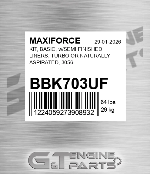 BBK703UF Kit, Basic, W/semi Finished Liners, Turbo Or Naturally Aspirated, 3056 for MAXIFORCE