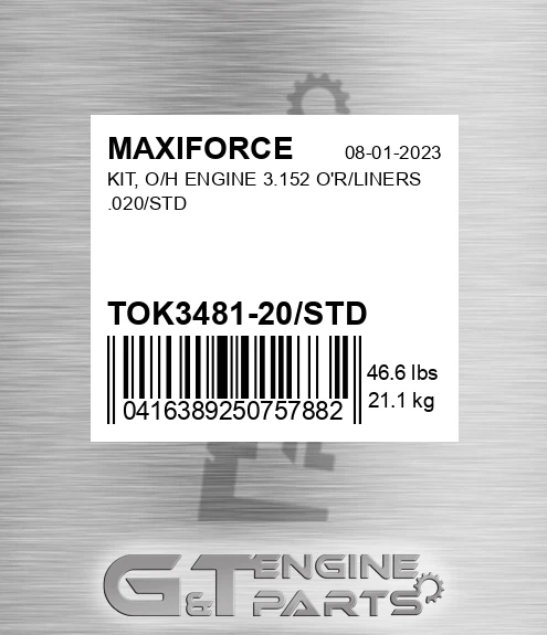 TOK3481-20/STD Kit, O/h Engine 3.152 O'r/liners .020/std for MAXIFORCE