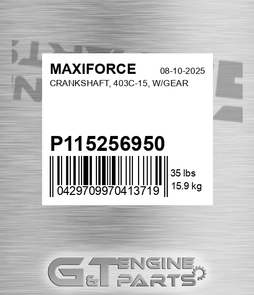 P115256950 Crankshaft, 403c-15, W/gear for MAXIFORCE