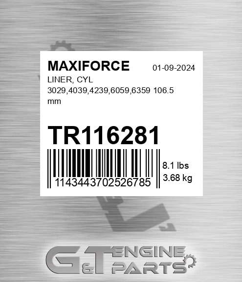TR116281 Liner, Cyl 3029,4039,4239,6059,6359 106.5 Mm for MAXIFORCE