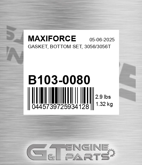 B103-0080 Gasket, Bottom Set, 3056/3056t for MAXIFORCE