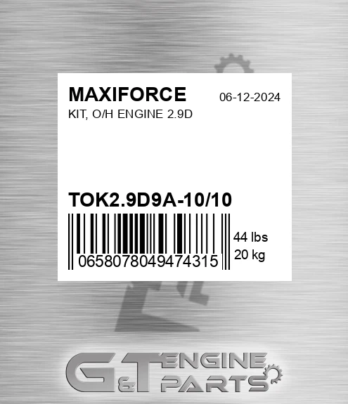 TOK2.9D9A-10/10 Kit, O/h Engine 2.9d for MAXIFORCE