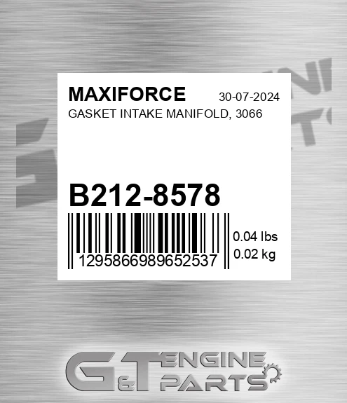 B212-8578 Gasket Intake Manifold, 3066 for MAXIFORCE