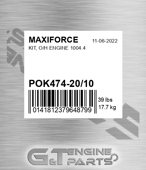 POK474-20/10 Kit, O/h Engine 1004.4 for MAXIFORCE