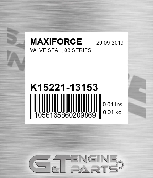 K15221-13153 Valve Seal, 03 Series for MAXIFORCE