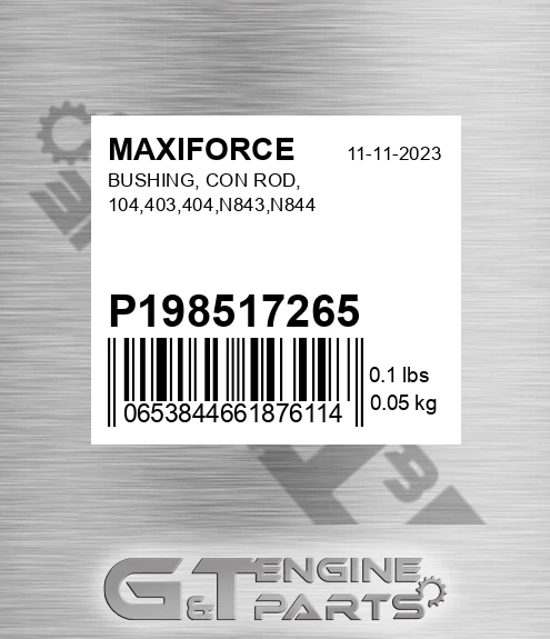 P198517265 Bushing, Con Rod, 104,403,404,n843,n844 for MAXIFORCE
