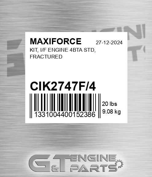 CIK2747F/4 Kit, I/f Engine 4bta Std, Fractured for MAXIFORCE