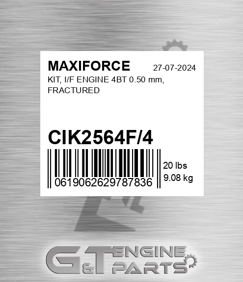 CIK2564F/4 Kit, I/f Engine 4bt 0.50 Mm, Fractured for MAXIFORCE