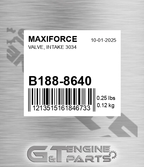 B188-8640 Valve, Intake 3034 for MAXIFORCE