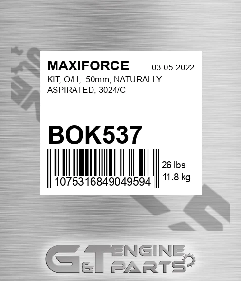 BOK537 Kit, O/h, .50mm, Naturally Aspirated, 3024/c for MAXIFORCE