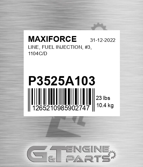 P3525A103 Line, Fuel Injection, #3, 1104c/d for MAXIFORCE