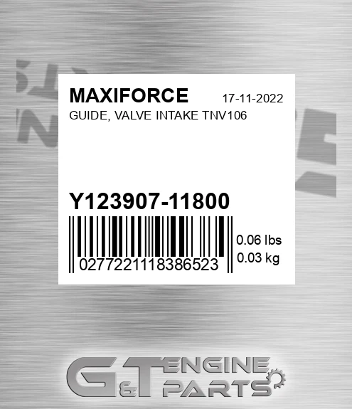 Y123907-11800 Guide, Valve Intake Tnv106 for MAXIFORCE