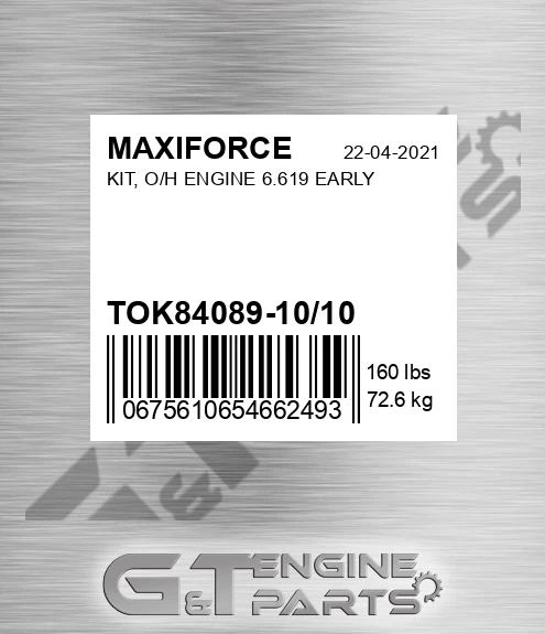 TOK84089-10/10 Kit, O/h Engine 6.619 Early for MAXIFORCE