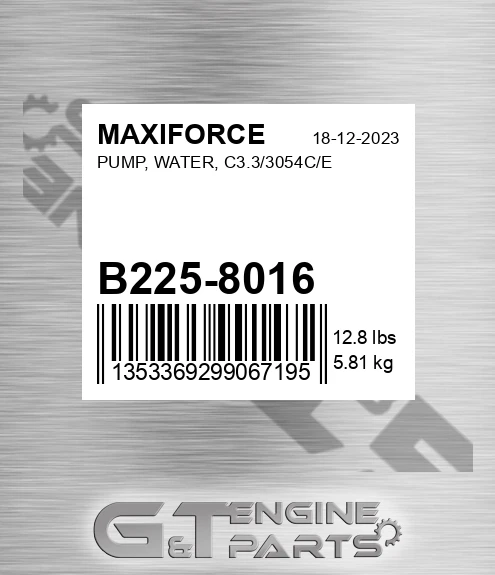 B225-8016 Pump, Water, C3.3/3054c/e for MAXIFORCE