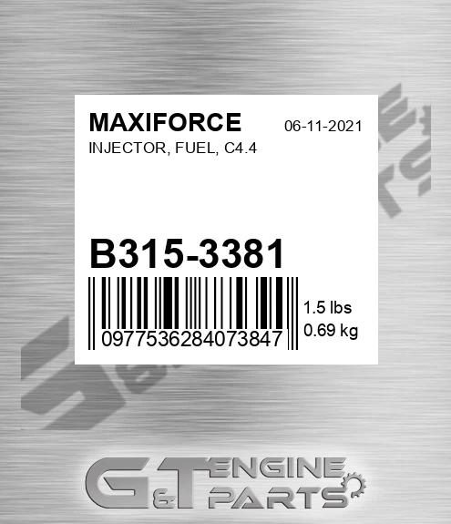 B315-3381 Injector, Fuel, C4.4 for MAXIFORCE