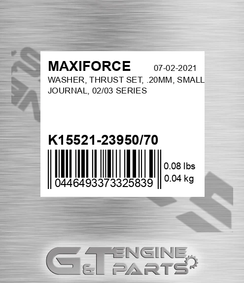K15521-23950/70 Washer, Thrust Set, .20mm, Small Journal, 02/03 Series for MAXIFORCE