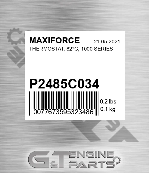 P2485C034 Thermostat, 82°c, 1000 Series for MAXIFORCE