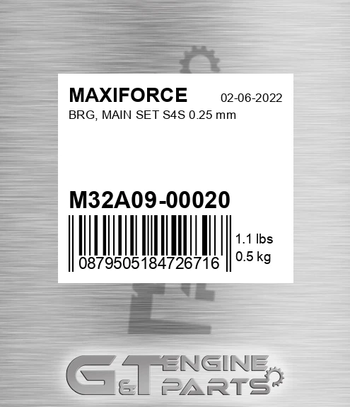 M32A09-00020 Brg, Main Set S4s 0.25 Mm for MAXIFORCE