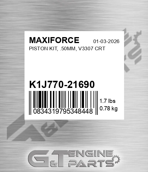 K1J770-21690 Piston Kit, .50mm, V3307 Crt for MAXIFORCE