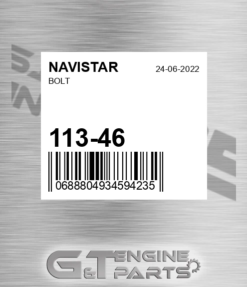 113-46 Bolt for NAVISTAR