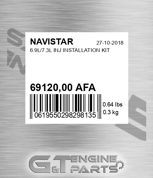 69120,00 AFA 6.9l/7.3l Inj Installation Kit for NAVISTAR