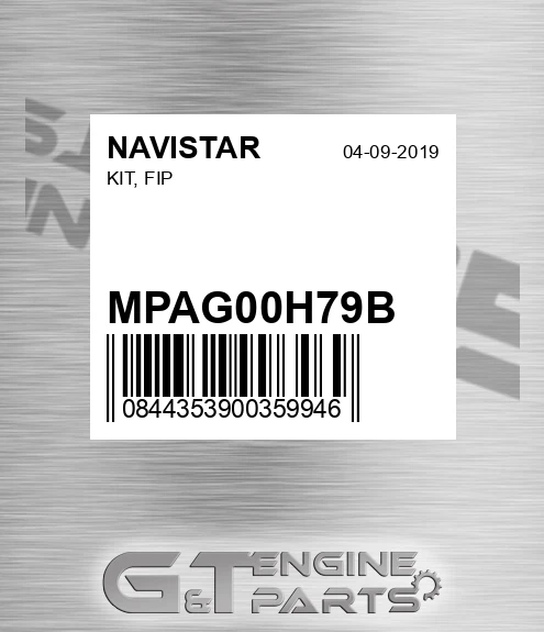 MPAG00H79B NAVISTAR Kit, Fip