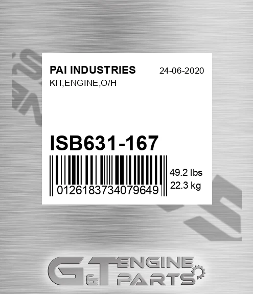 ISB631-167 Kit,engine,o/h for PAI INDUSTRIES
