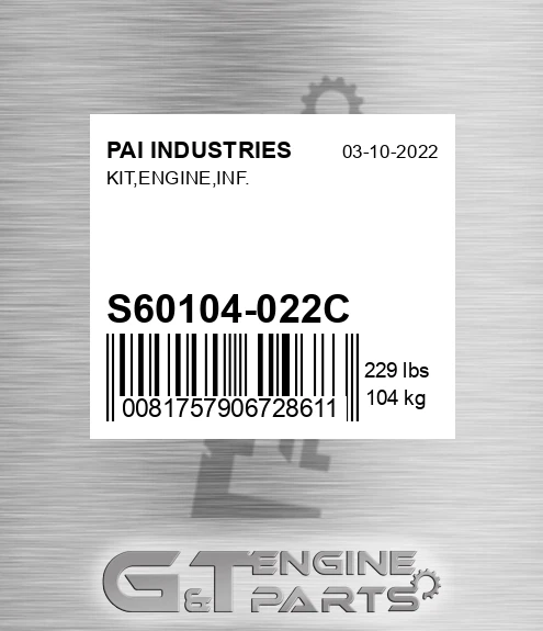 S60104-022C Kit,engine,inf. for PAI INDUSTRIES