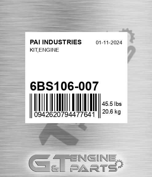 6BS106-007 Kit,engine for PAI INDUSTRIES
