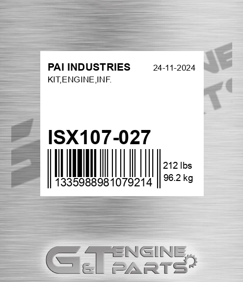 ISX107-027 Kit,engine,inf. for PAI INDUSTRIES