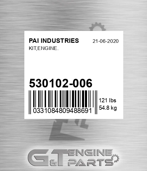 530102-006 Kit,engine. for PAI INDUSTRIES